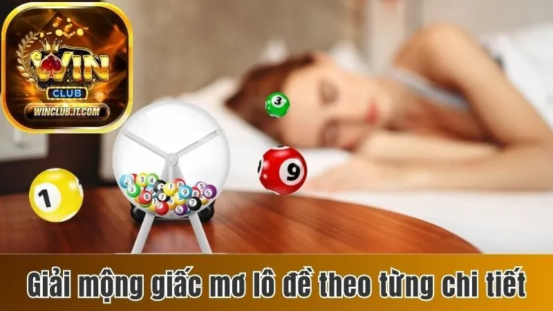Giải Mộng Giấc Mơ Lô Đề - Con Số May Mắn Từ Chiêm Bao 3 Giải mộng giấc mơ lô đề theo từng trường hợp khác nhau