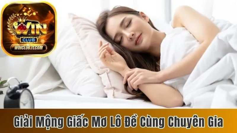 Giải mộng giấc mơ lô đề