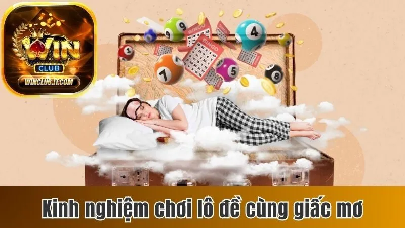 Giải Mộng Giấc Mơ Lô Đề - Con Số May Mắn Từ Chiêm Bao 4 Kinh nghiệm khi chơi đề theo sổ mơ
