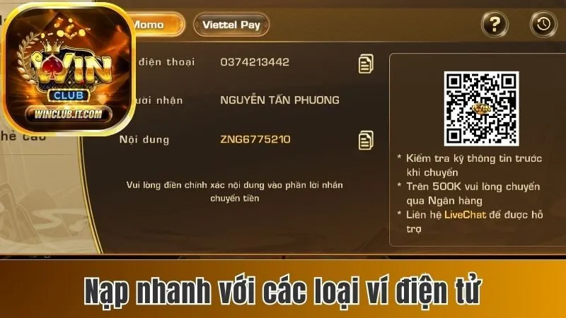Nạp Tiền Winclub - Chi Tiết Cách Gửi Qua Các Phương Thức 2 Nạp nhanh với các loại ví điện tử