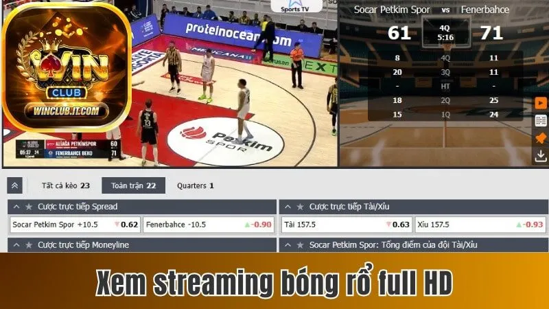 Luật Chơi Cá Độ Bóng Rổ - Giới Thiệu Các Kèo Cược Đặc Biệt 4 Xem streaming bóng rổ với chất lượng full HD